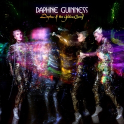 Daphne Guinness - Daphne & The Golden Chord